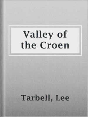 cover image of Valley of the Croen